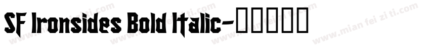 SF Ironsides Bold Italic字体转换